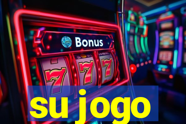 su jogo